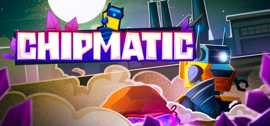 Chipmatic launch art