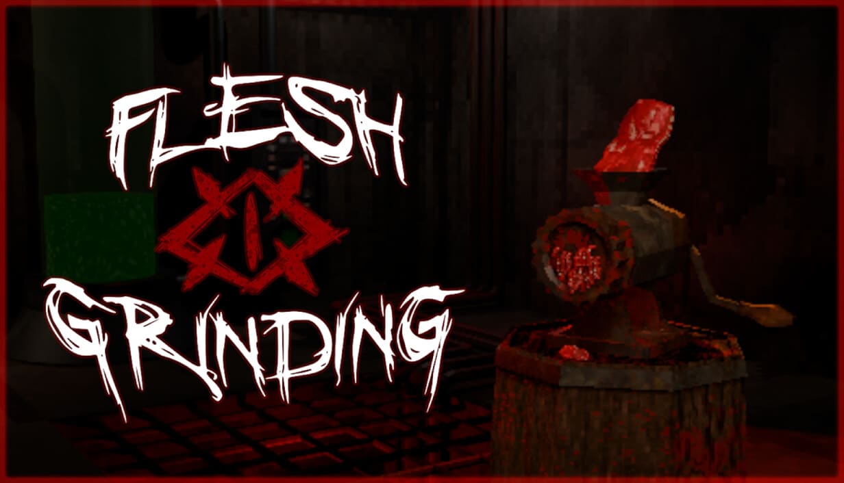 Flesh Grinding